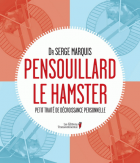 Pensouillard le hamster, version illustrée